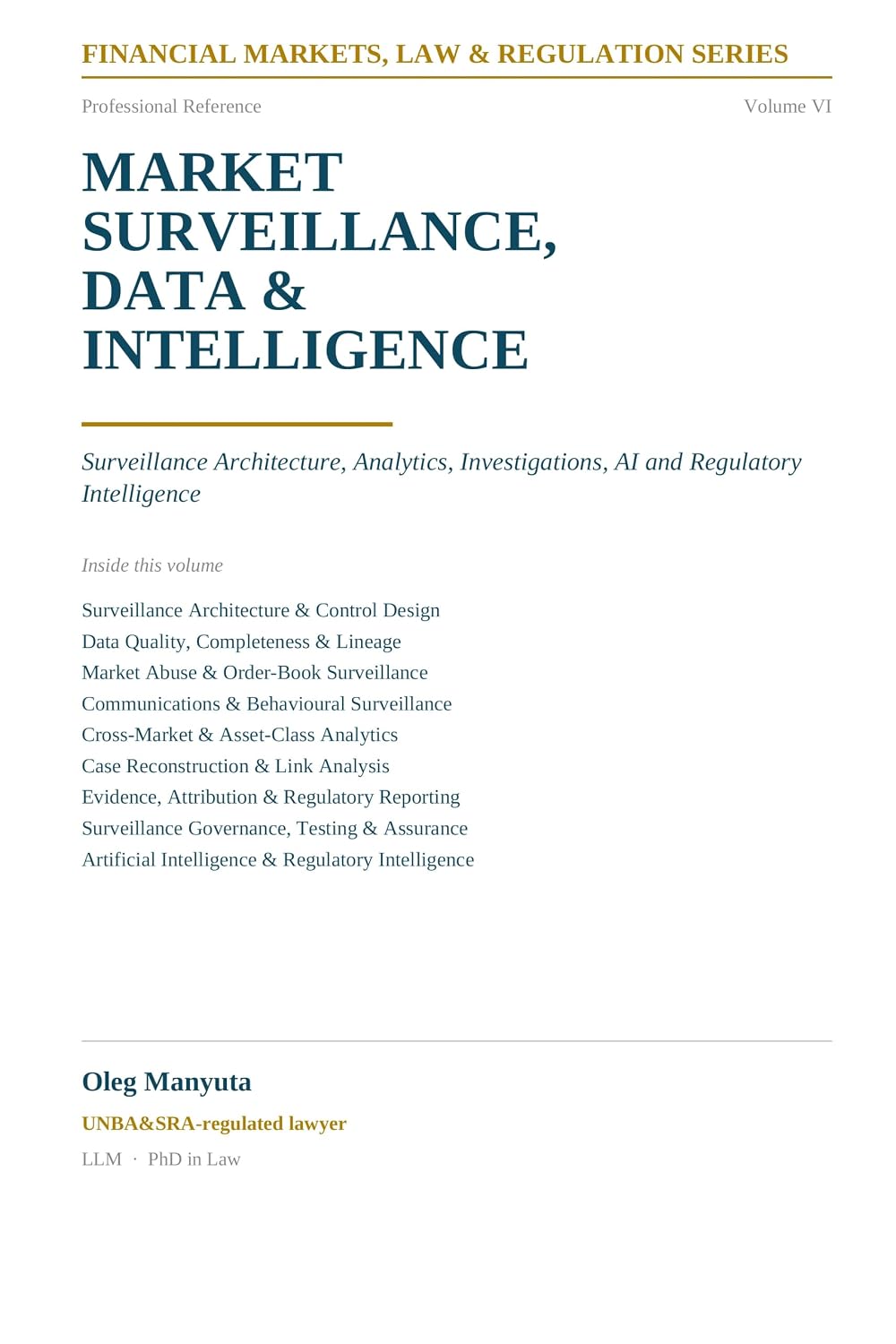 ler totalmente Market Surveillance, Data & Intelligence: Surveillance Architecture, Analytics, Investigations, AI and Regulatory Intelligence (Financial Markets, Law & Regulation Series Book 6) (English Edition)