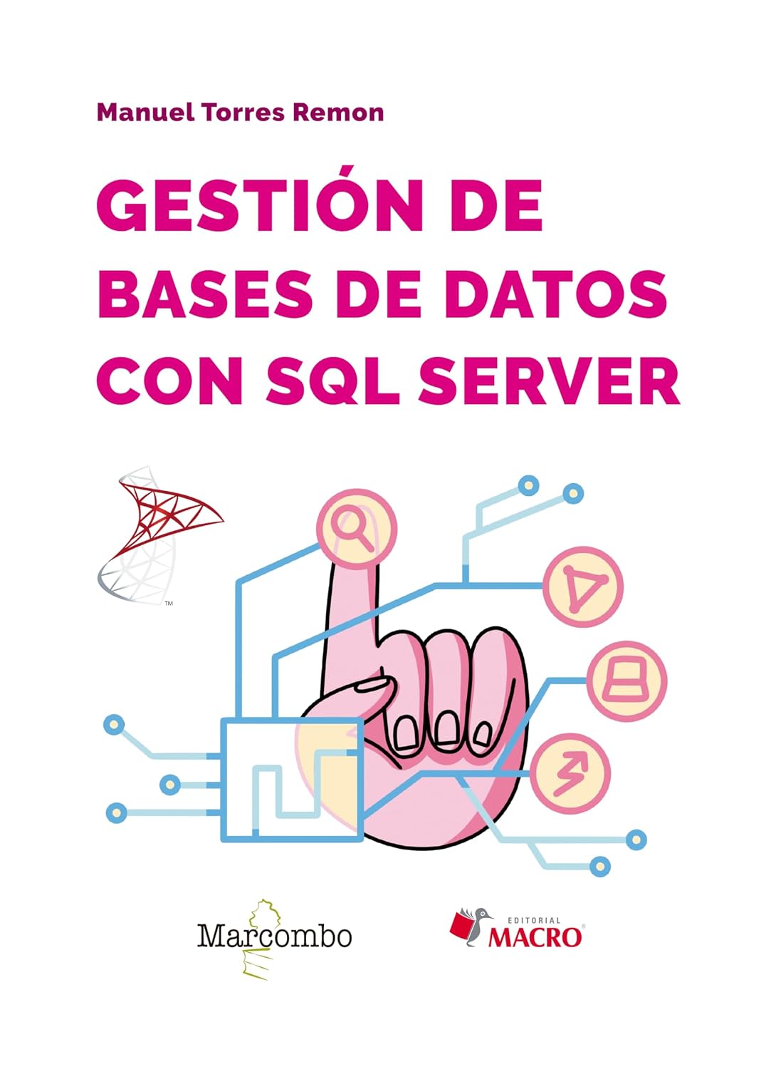 Gestión de bases de datos con SQL Server (Spanish Edition)