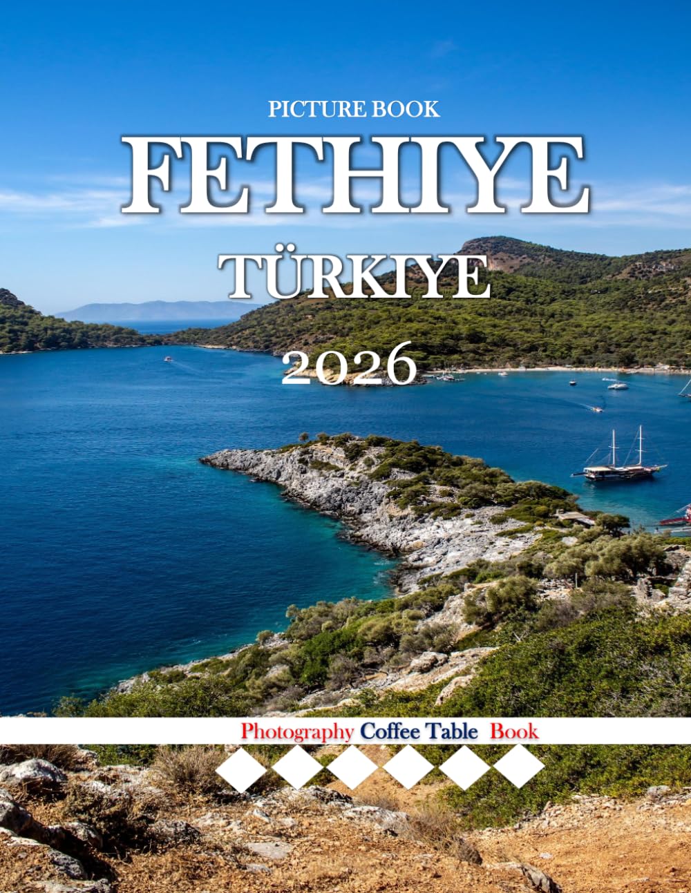 FETHIYE: Wonderful pictures that give you an idea of an amazing country, the style of buildings, castles, etc., for all travel lovers. baixar o livro de graça