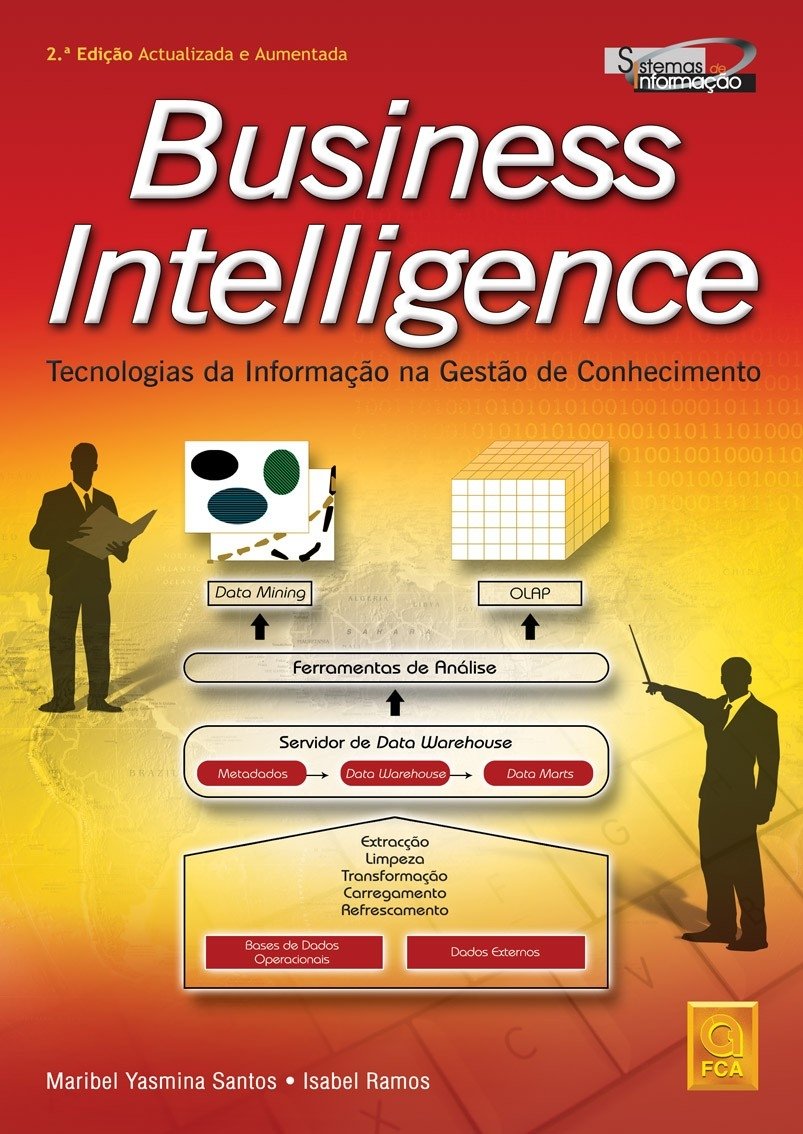 Business intelligence. tecnologias da informação na gestão de conhecimento baixar o livro de graça