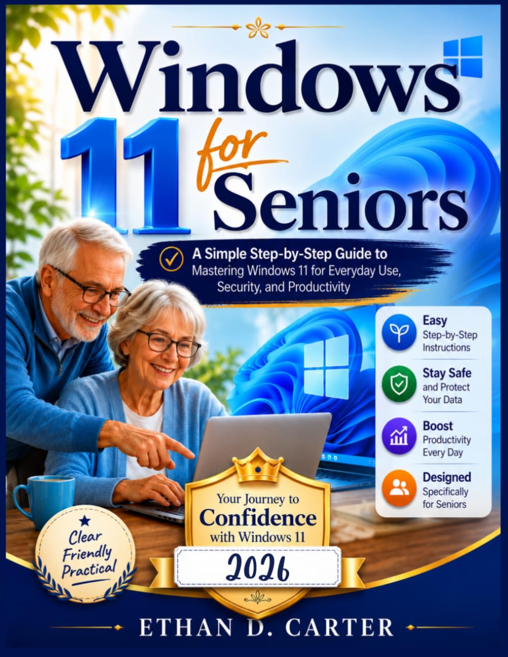 ler totalmente Windows 11 for Seniors: A Simple Step-by-Step Guide to Mastering Windows 11 for Everyday Use, Security, and Productivity