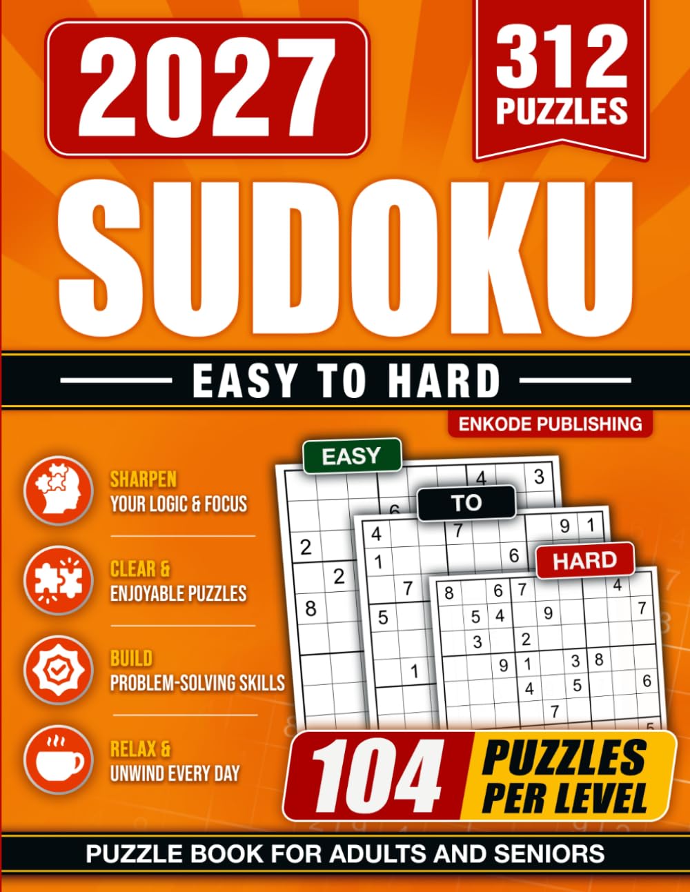 capítulo por capítulo baixar Easy to Hard Sudoku Book for Adults and Seniors: Enjoyable Sudoku Puzzles with Increasing Difficulty for Variety, Focus, and Rewarding Everyday Challenges