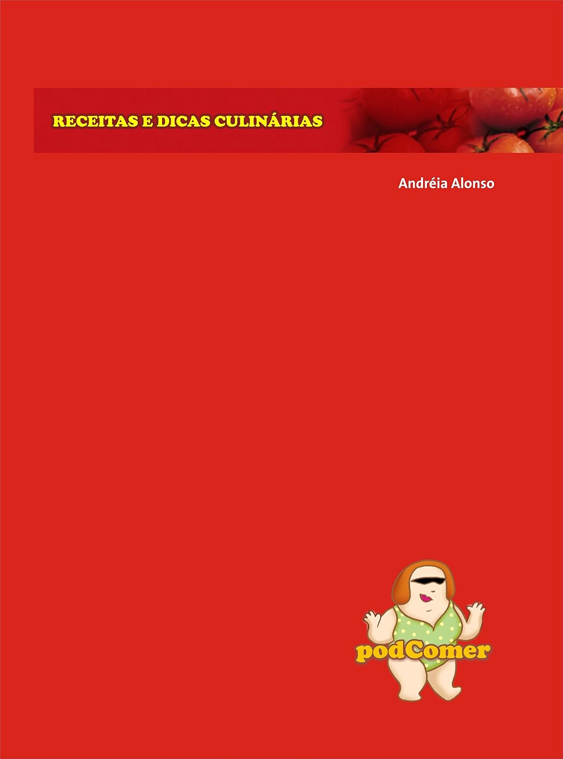 podComer: 200 Receitas culinárias para ler e ouvir baixar livro de graça