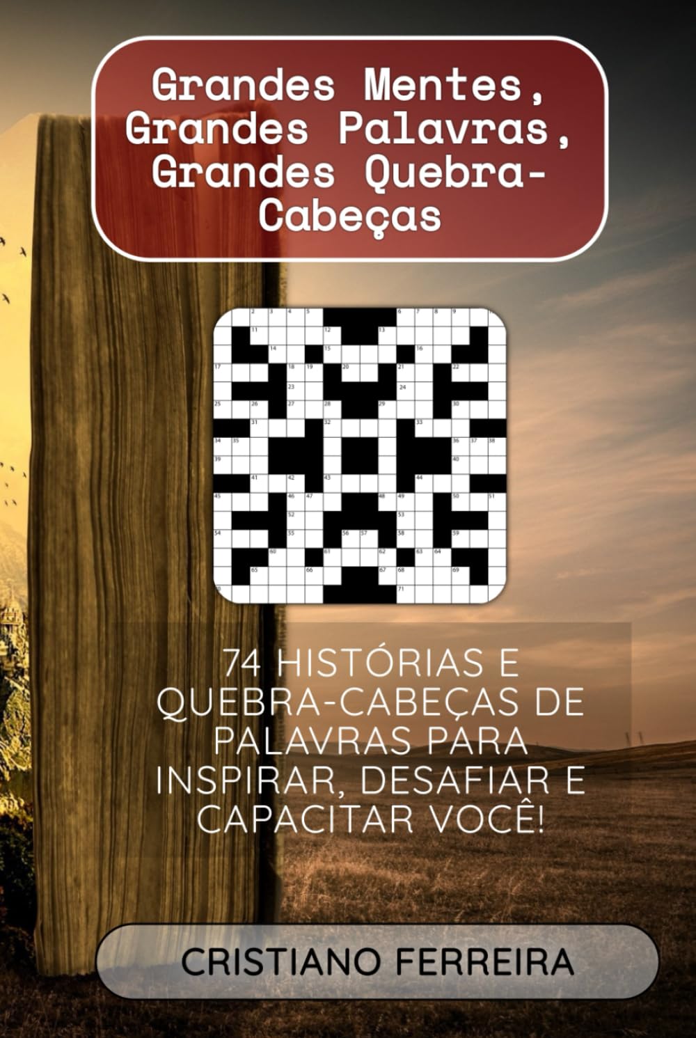 ler totalmente Grandes Mentes, Grandes Palavras, Grandes Quebra-Cabeças: 74 Histórias e Quebra-Cabeças de Palavras para Inspirar, Desafiar e Capacitar Você! (Portuguese Edition)