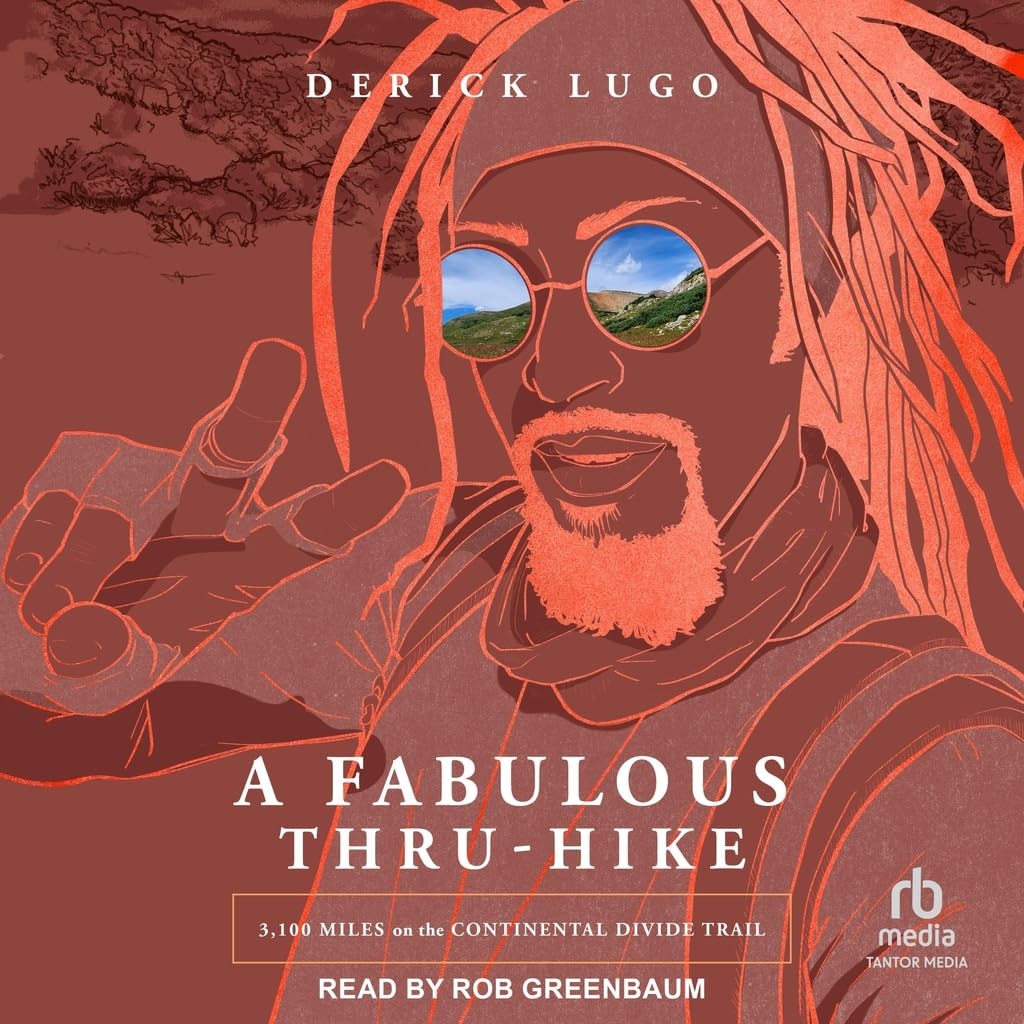 A Fabulous Thru-Hike: 3,100 Miles on the Continental Divide Trail baixar livro de graça