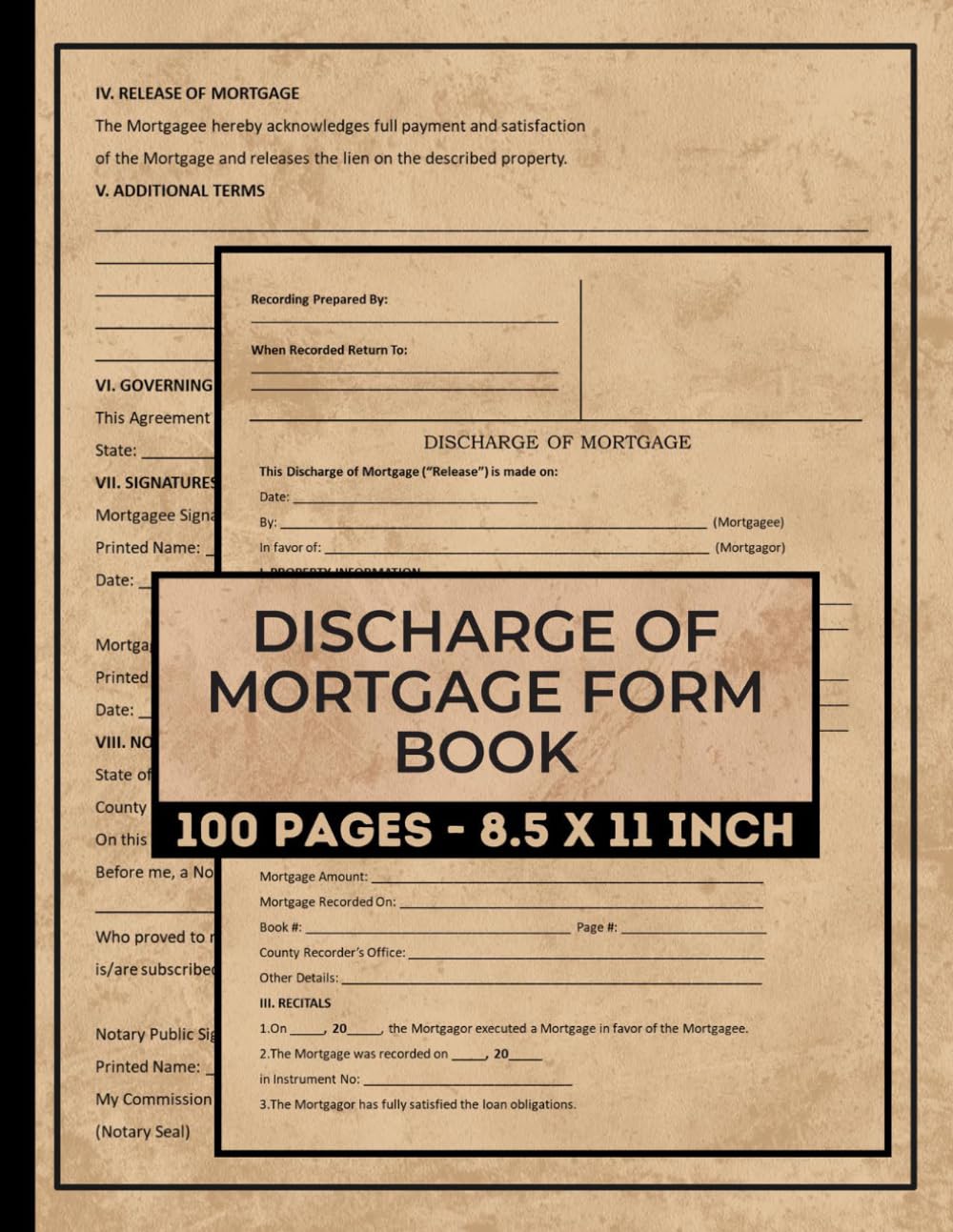 Discharge of Mortgage Form Book: Legal Discharge Of Mortgage By Owner Of Realty Property | Loan Satisfaction & Lien Release Form | 50 Forms baixar o livro de graça