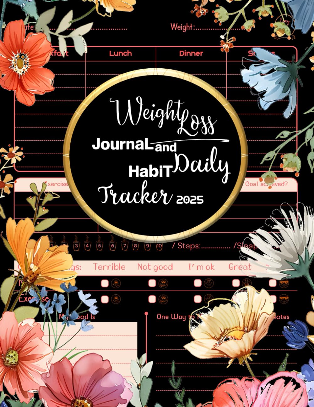 ler totalmente Weight Loss Journal and Daily Habit Tracker 2025: Food Tracking Meals and Exercise