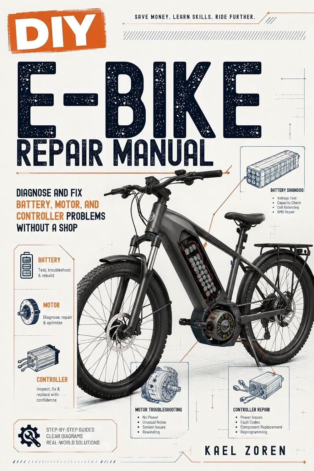 capítulo por capítulo baixar DIY E-Bike Repair Manual: Diagnose and Fix Battery, Motor, and Controller Problems Without a Shop (English Edition)