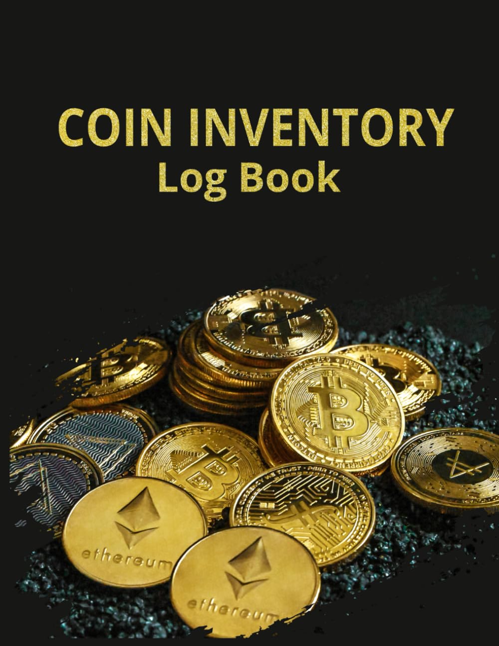 ler totalmente Coin Inventory Log Book: Perfect Coin Collector’s Logbook To Record Inventory, Purchases, Appraisals, And Storage Locations – Ideal For Hobbyists And Numismatists