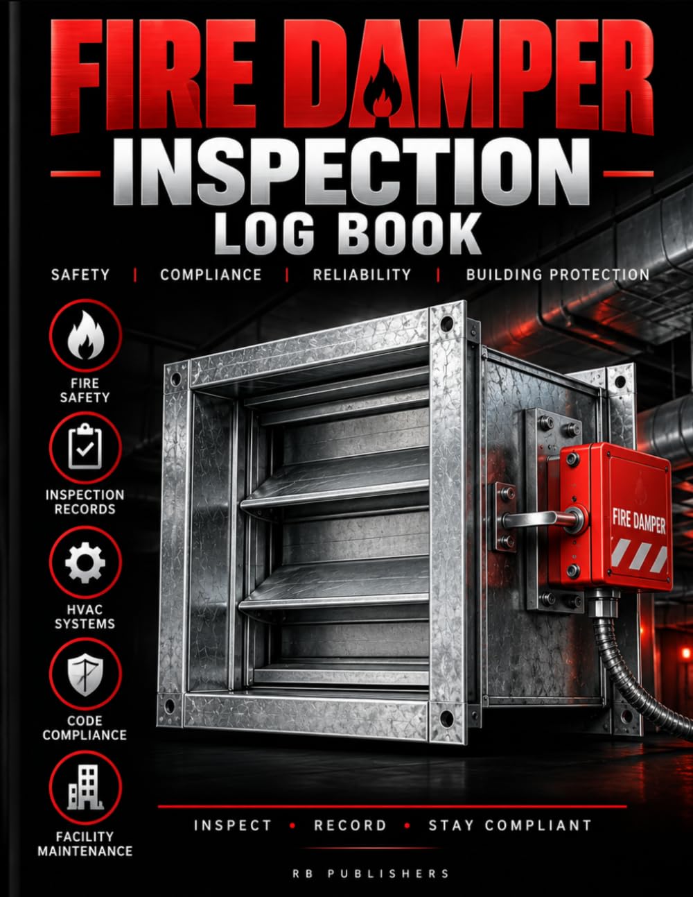 capítulo por capítulo baixar Fire Damper Inspection Log Book: Professional Fire and Smoke Damper Inspection Record for HVAC Systems, Facility Maintenance, Safety Checks and Building Inspection Documentation