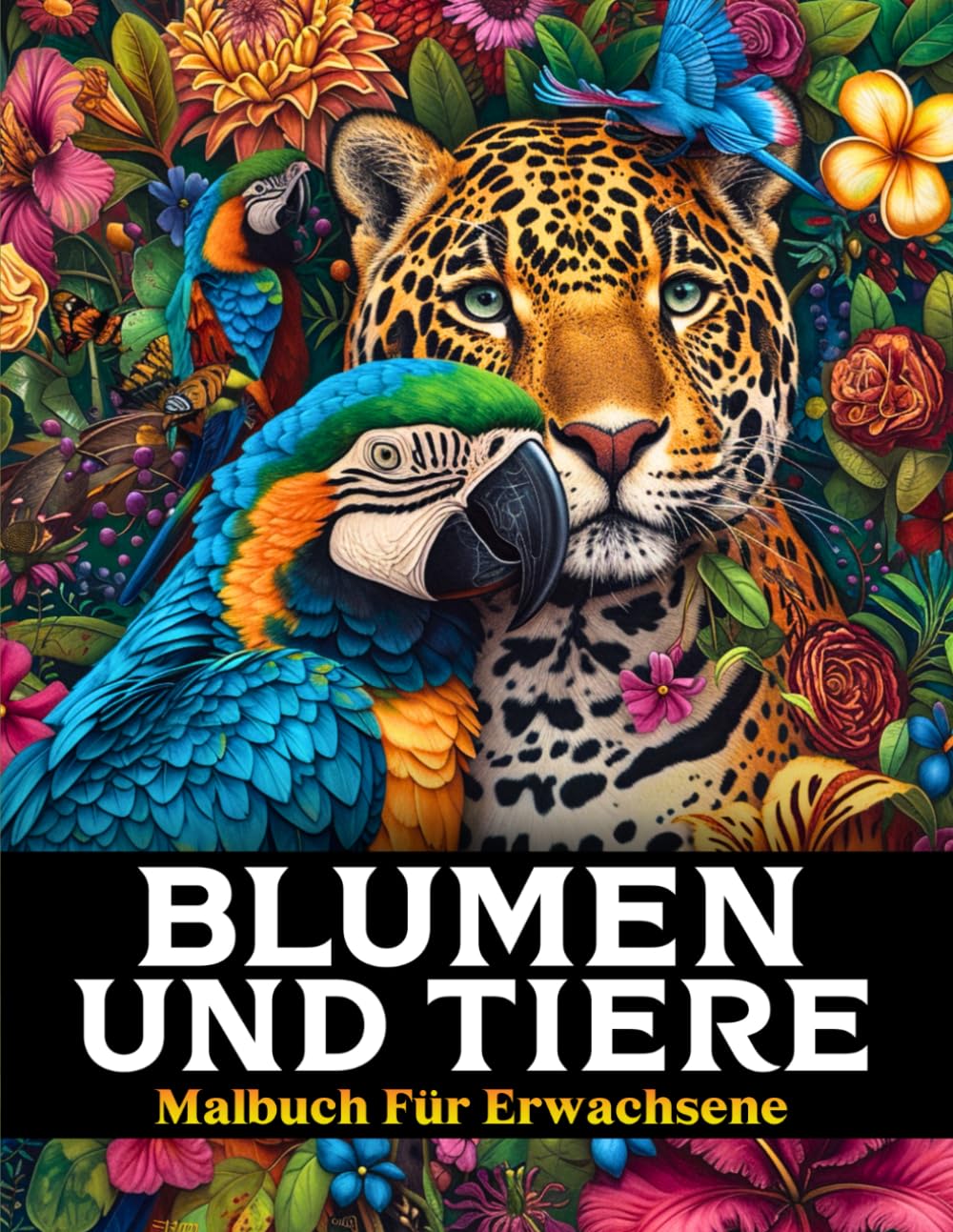 Blumen und Tiere Malbuch für Erwachsene: 50 Detailreichen Tieren im Blumenparadies zum Ausmalen für Achtsamkeit, Entspannung und Stressabbau (German Edition) baixar livro de graça