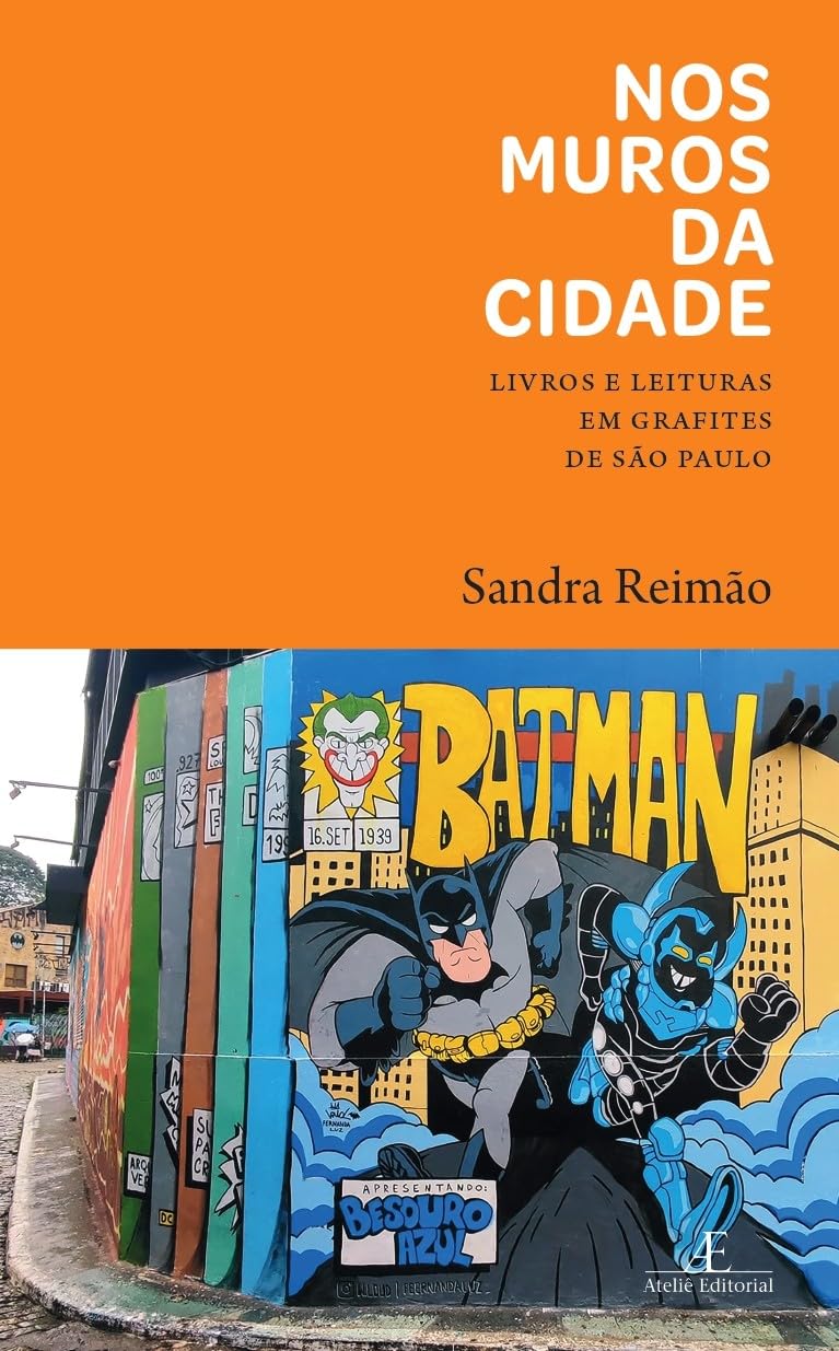 Nos Muros da Cidade: Livros e Leituras em Grafites de São Paulo baixar livro de graça
