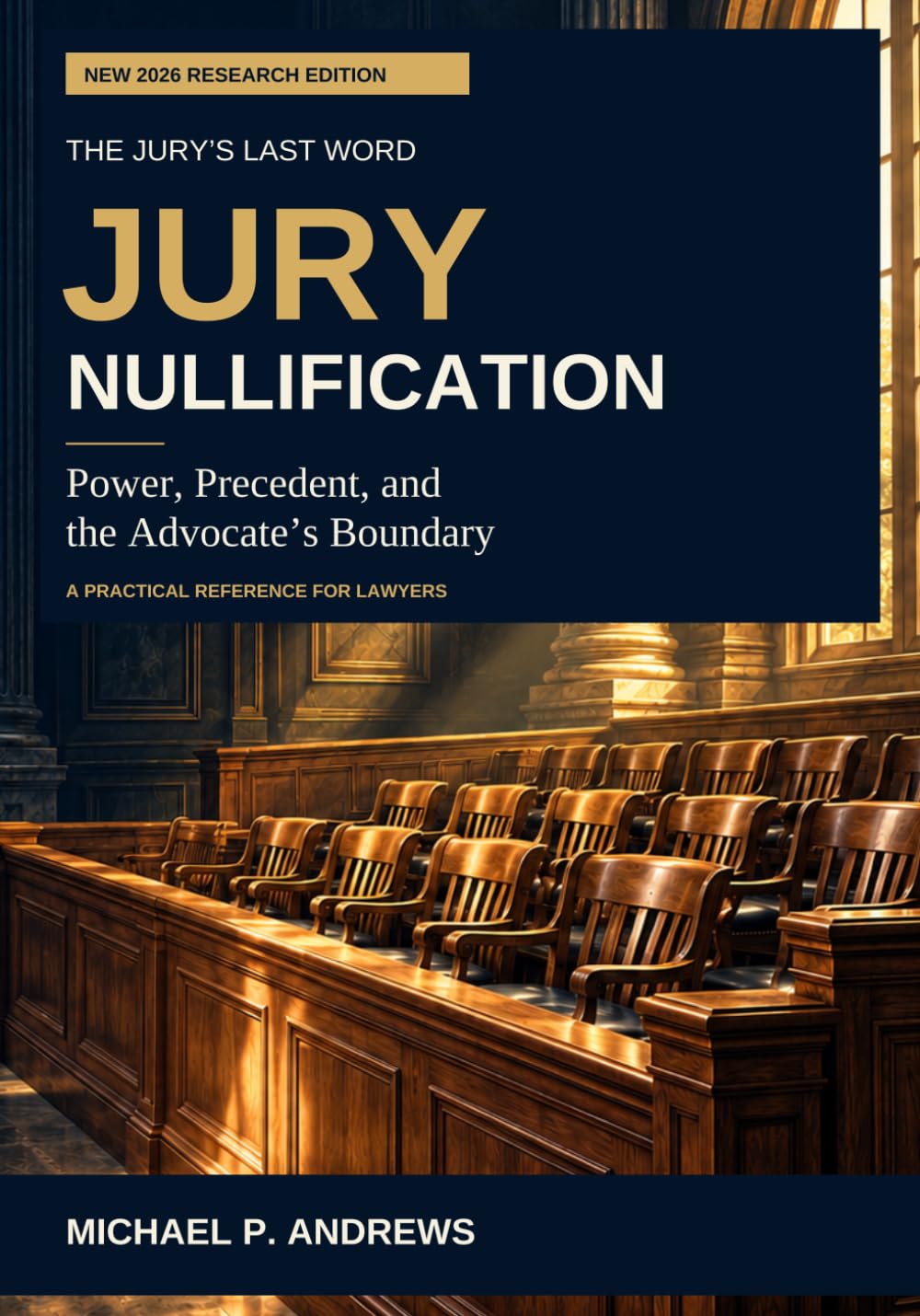 capítulo por capítulo baixar The Jury’s Last Word: Jury Nullification: Power, Precedent, and the Advocate’s Boundary