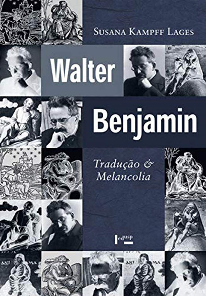 Walter Benjamin: Tradução e Melancolia (Volume 1) baixar o livro de graça