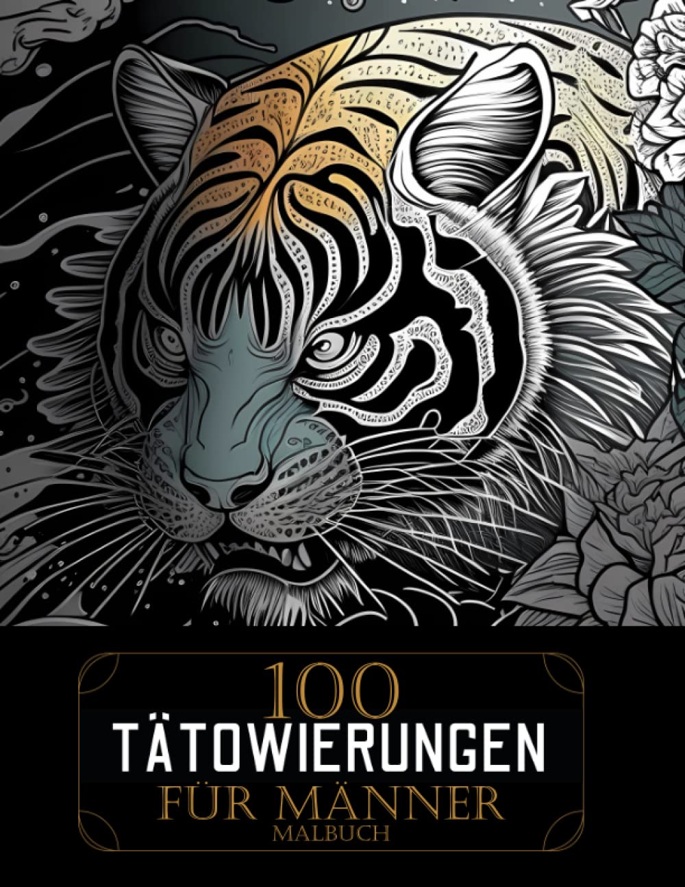 capítulo por capítulo baixar 100 Tätowierungen für Männer: Kreatives Tattoo-Malbuch, Einfacher Großdruck, Tattoo Ideen zum Ausmalen für Erwachsene für Stressabbau, Entspannung und Kreativität (German Edition)