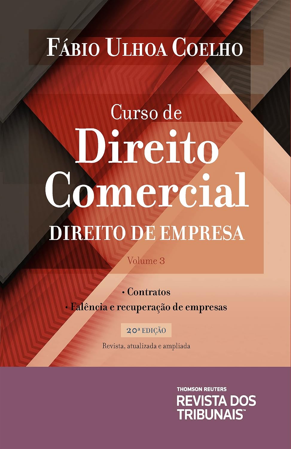 Curso de Direito Comercial - Volume 3 - 20º Edição