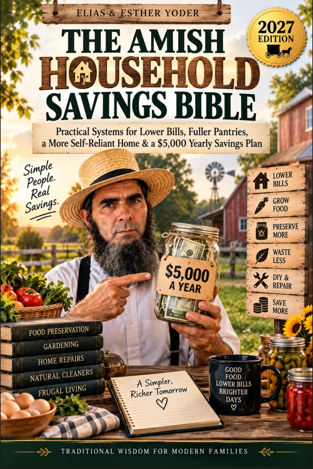 capítulo por capítulo baixar The Amish Household Savings Bible: Practical Systems for Lower Bills, Fuller Pantries, a More Self-Reliant Home & a $5,000 Yearly Savings Plan