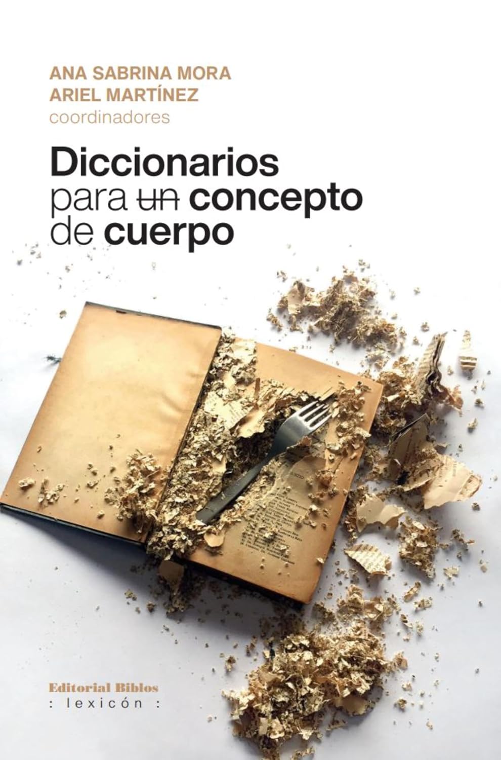 Diccionarios para un concepto de cuerpo (Lexicón) (Spanish Edition) baixar o livro de graça