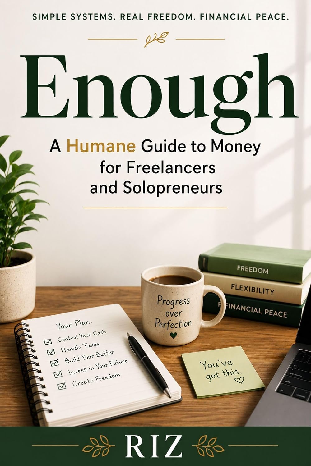 ENOUGH: A Human Guide to Money For Freelancers And Solopreneurs (English Edition) baixar livro de graça
