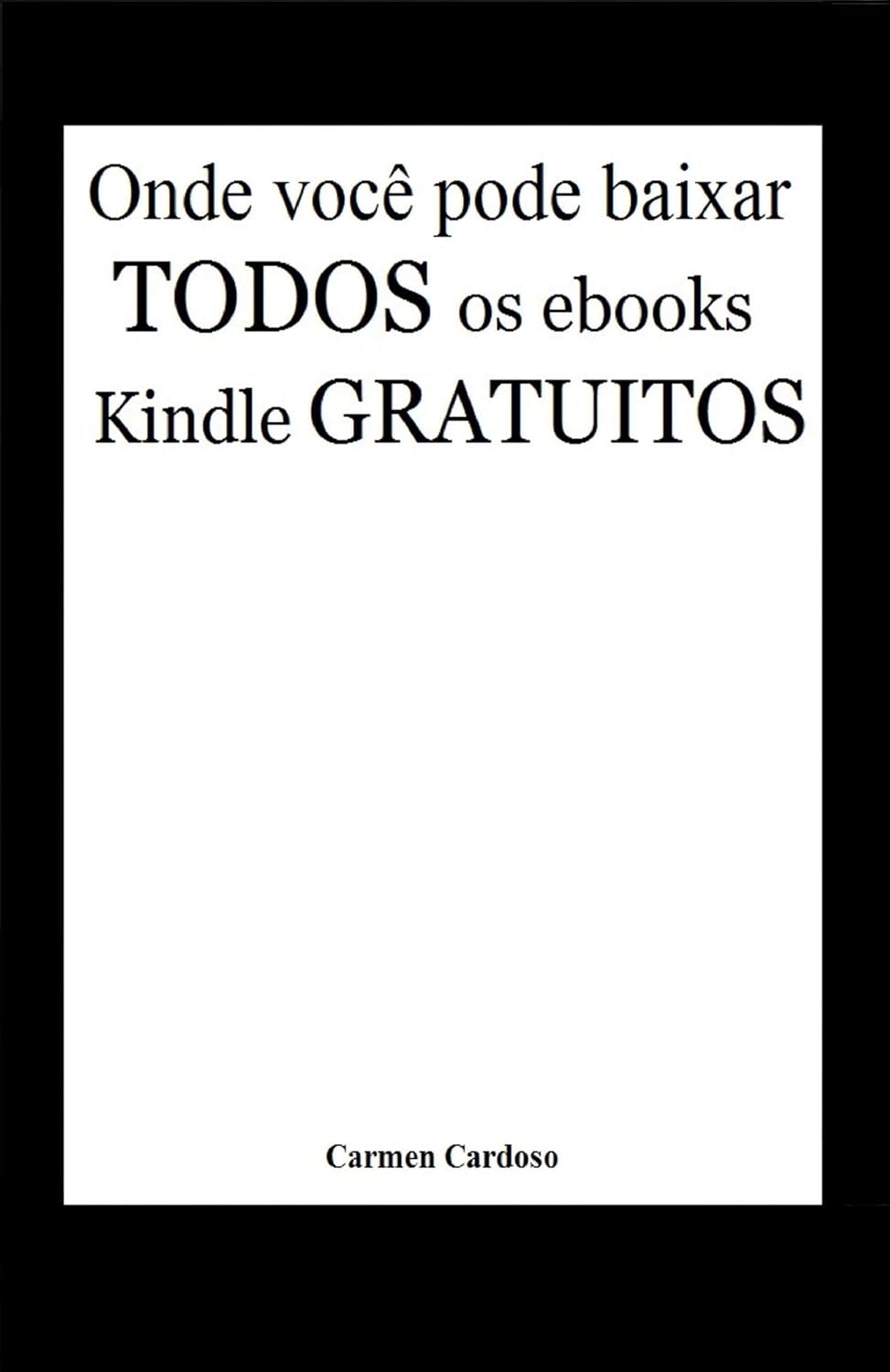 Onde você pode baixar todos os eBooks Kindle gratuitos (Milhares de livros grátis!) baixar livro de graça