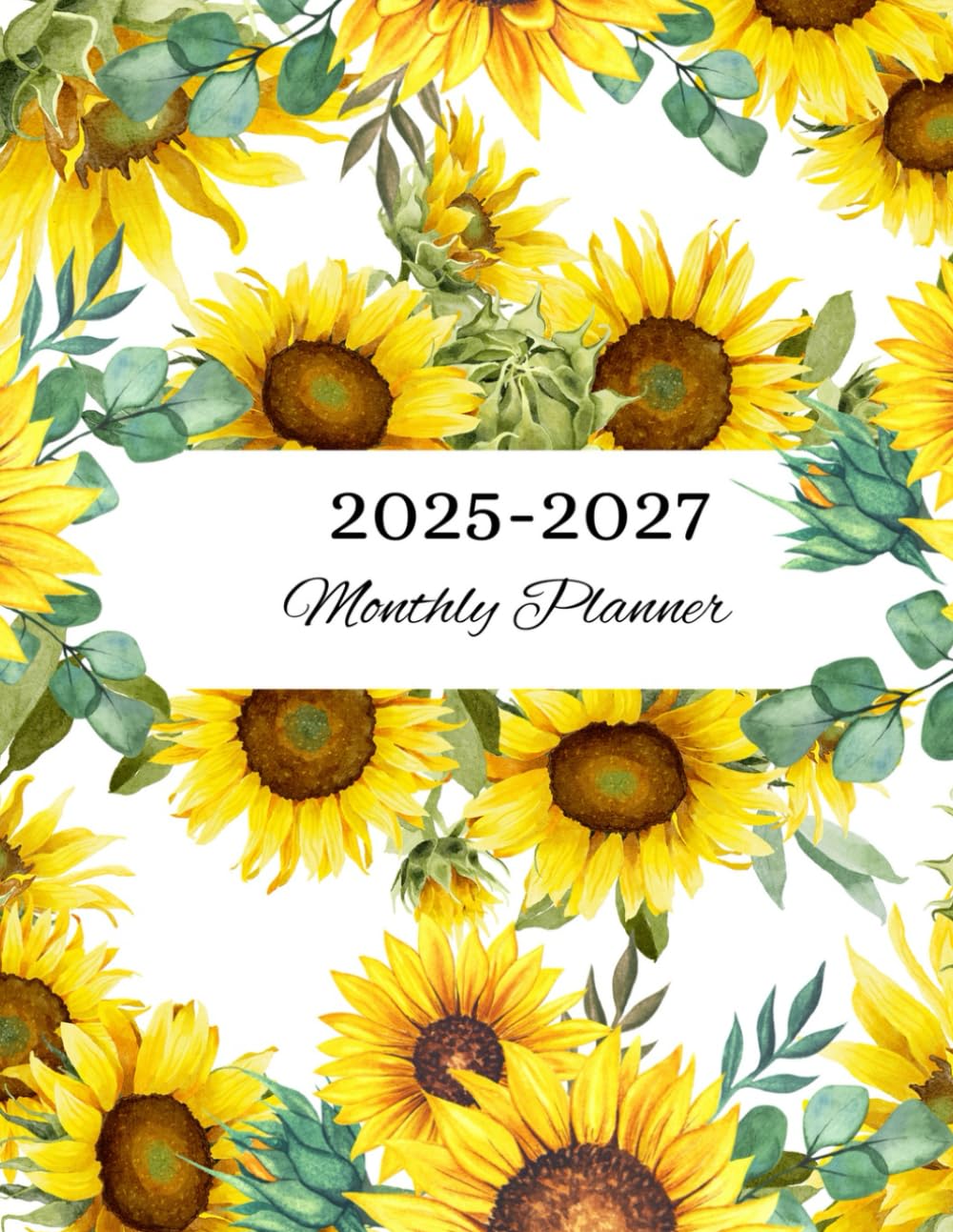 3 year calendar 2025-2026-2027: 36 Months Monthly planner & Organizer Agenda | Favorite Quote | For Men & Women | Size 8.5 x 11 inches | Sunflower Cover baixar livro de graça