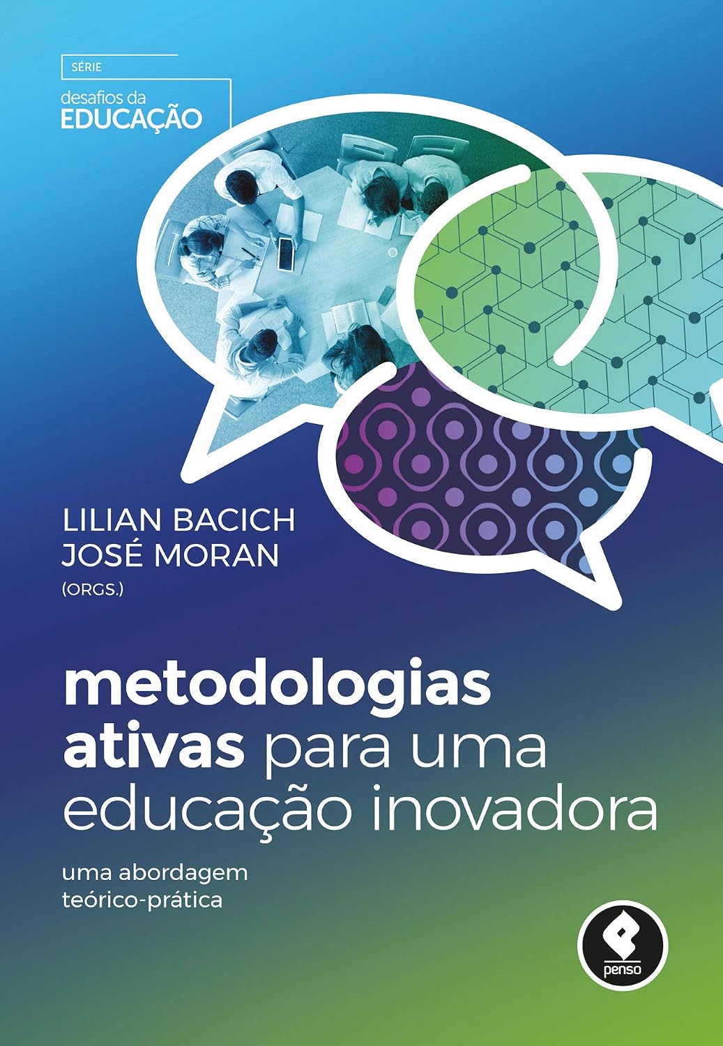 Metodologias Ativas para uma Educação Inovadora: Uma Abordagem Teórico-Prática baixar livro de graça