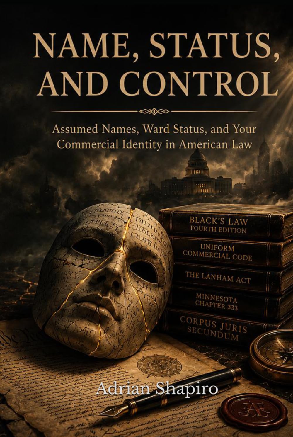 ler totalmente Name, Status, and Control: Assumed Names, Ward Status, and Your Commercial Identity in American Law