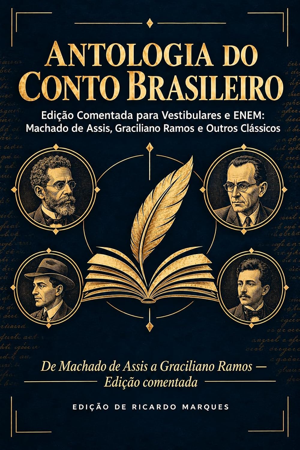 Antologia do Conto Brasileiro: Edição Comentada para Vestibulares e ENEM: Machado de Assis, Graciliano Ramos e Outros Clássicos baixar o livro de graça