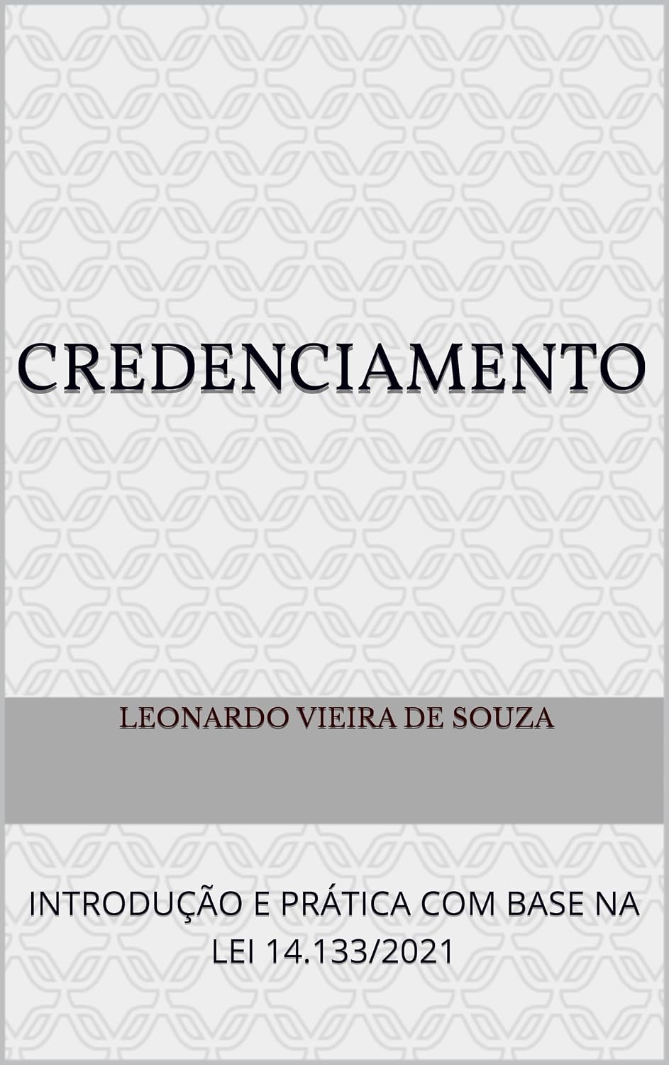capítulo por capítulo baixar CREDENCIAMENTO: INTRODUÇÃO E PRÁTICA COM BASE NA LEI 14.133/2021