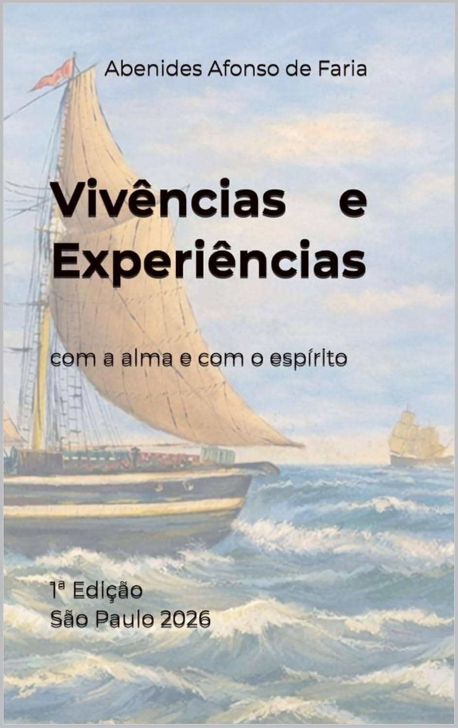 ler totalmente Vivências e Experiências: com a alma e com o espírito