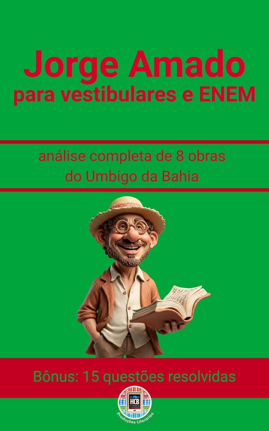 Jorge Amado para Vestibulares e ENEM: análise completa de 8 obras do Umbigo da Bahia (Os Imortais do ENEM e Vestibulares) baixar livro de graça