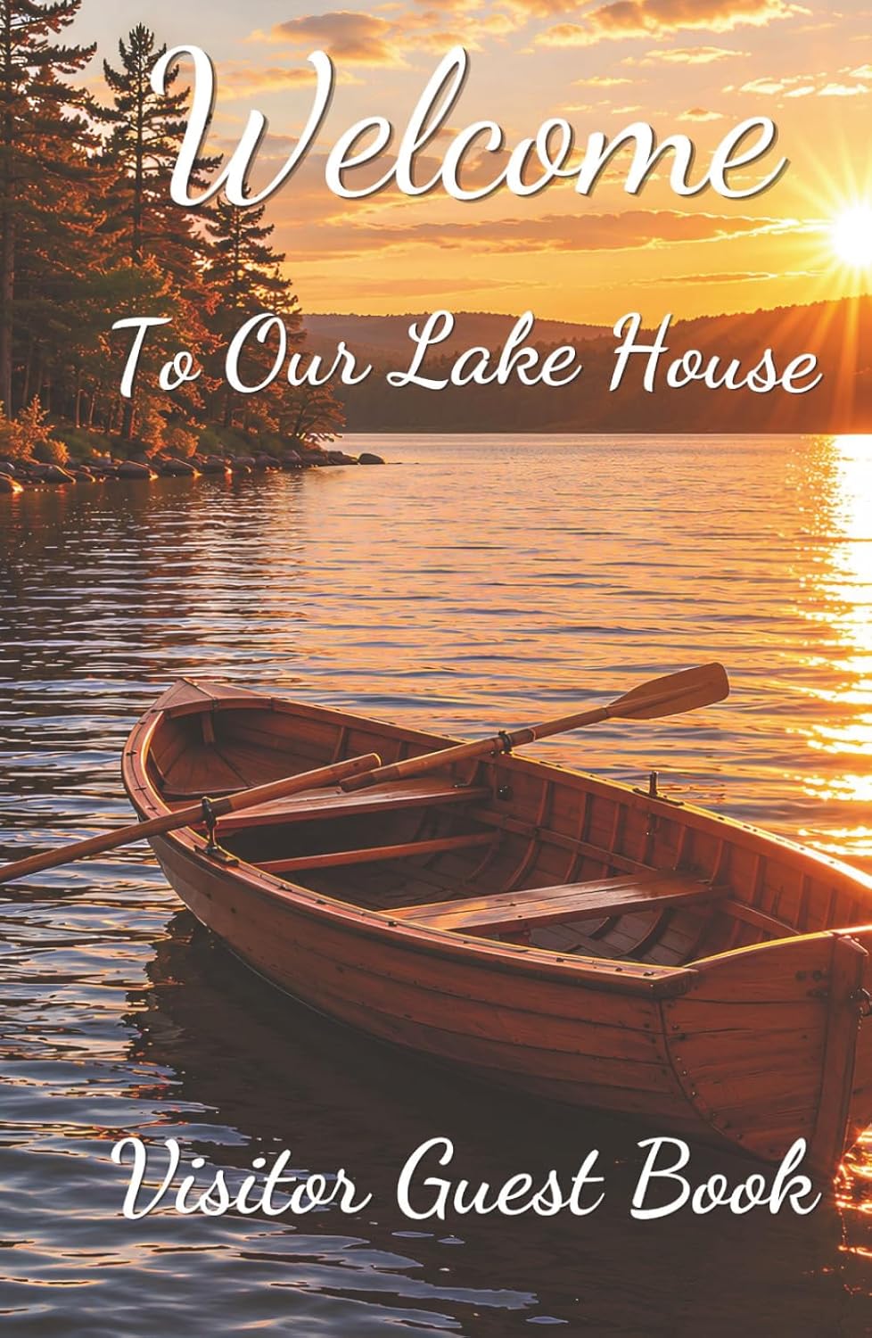Welcome To Our Lake House Visitor Guest Book: Memory Book for Waterfront Homes, Cabins and Holiday Retreats baixar o livro de graça