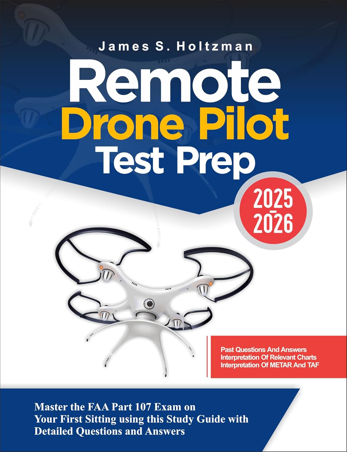 ler totalmente Remote Drone Pilot Test Prep: Master the FAA Part 107 Exam on Your First Sitting using this Study Guide with Detailed Questions and Answers (English Edition)