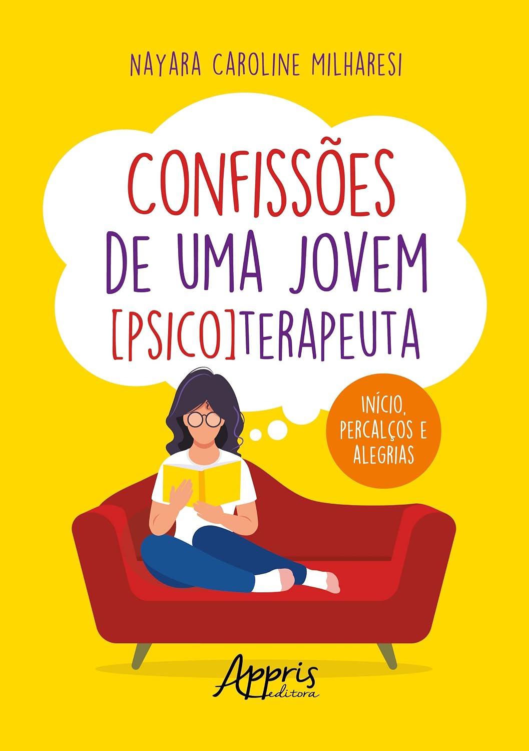 Confissões de uma Jovem [Psico]Terapeuta: Início, Percalços e Alegrias baixar o livro de graça