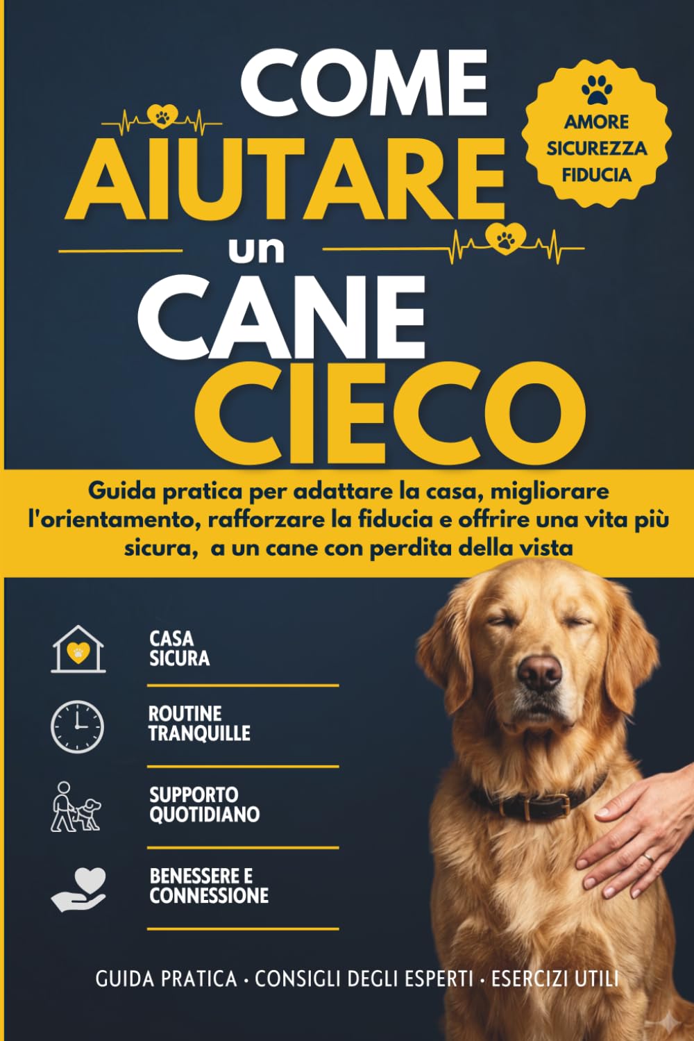 capítulo por capítulo baixar Come aiutare un cane cieco: Guida pratica per adattare la casa, migliorare l'orientamento, rafforzare la fiducia e offrire una vita più sicura, serena... con perdita della vista (Italian Edition)
