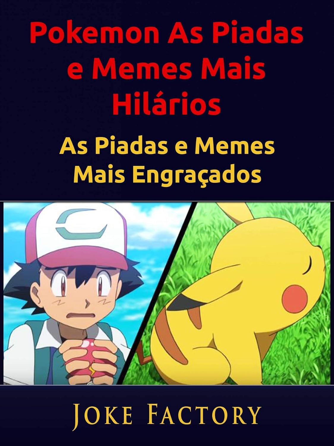capítulo por capítulo baixar Pokemon As Piadas e Memes Mais Hilários: As Piadas e Memes Mais Engraçados