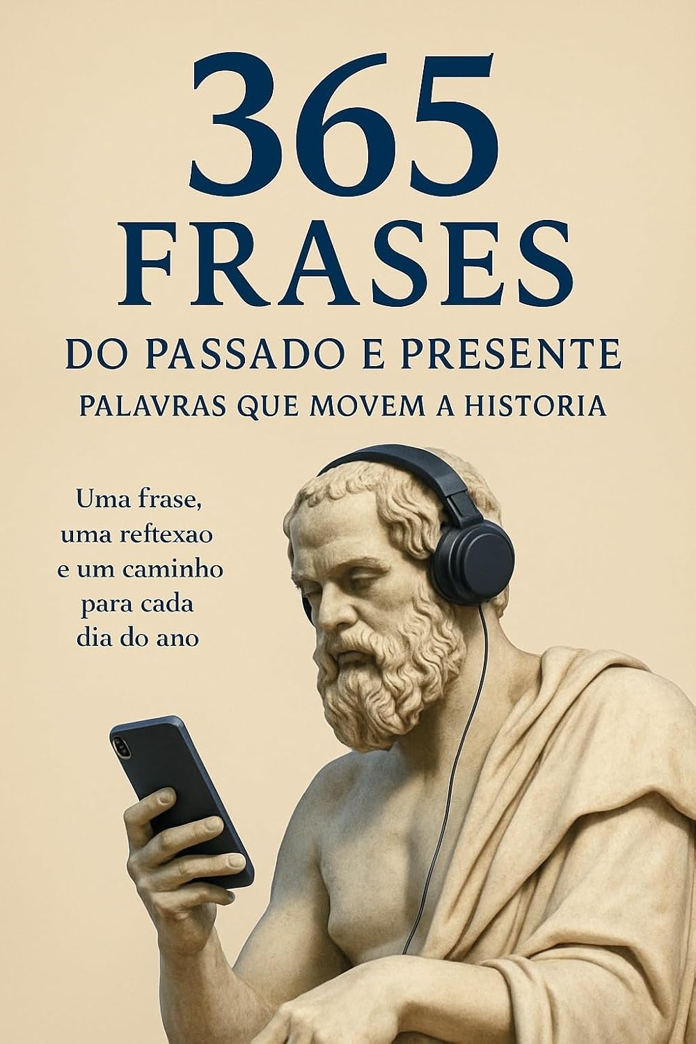 365 Frases do Passado e Presente: Palavras que Movem a História baixar livro de graça