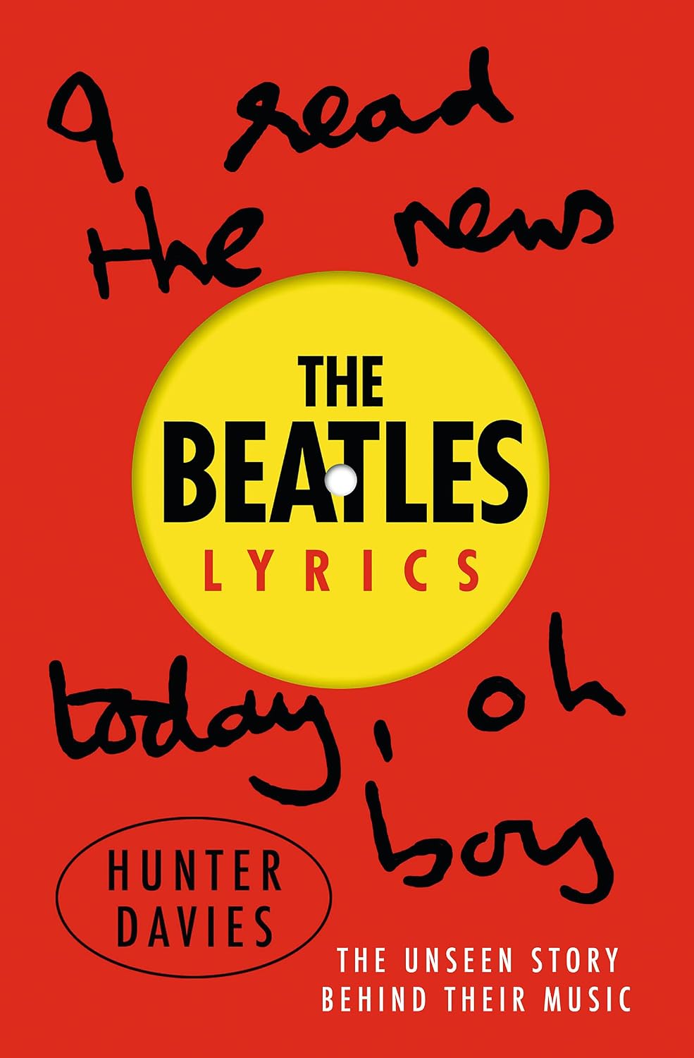 The Beatles Lyrics: The Unseen Story Behind Their Music baixar o livro de graça