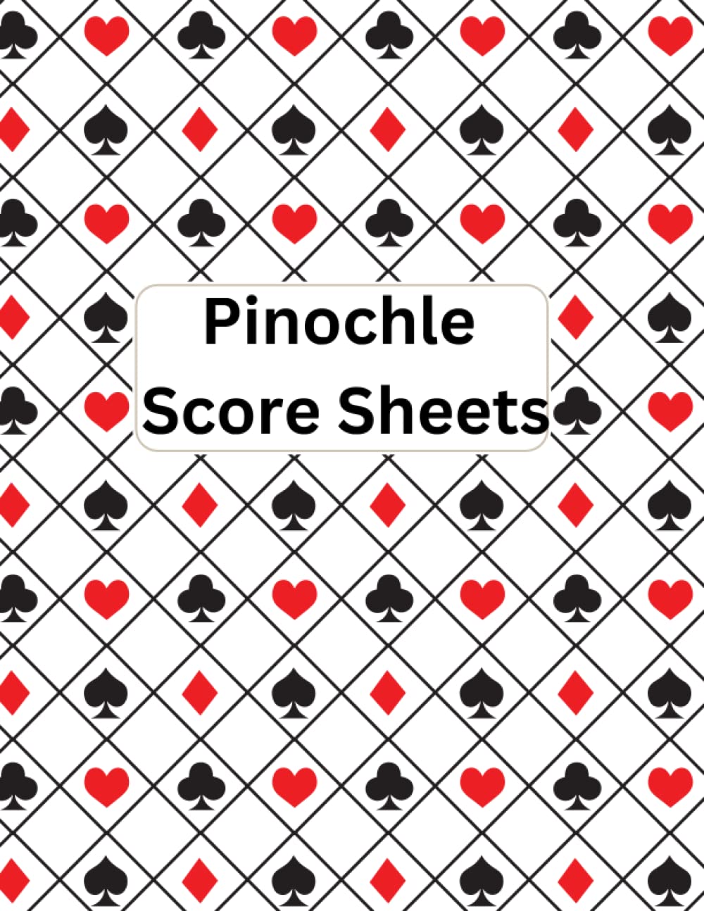 Pinochle Score Pads 120 Score Pages: Personal Score Sheet Record Book (Large Size 8.5" X 11") baixar o livro de graça