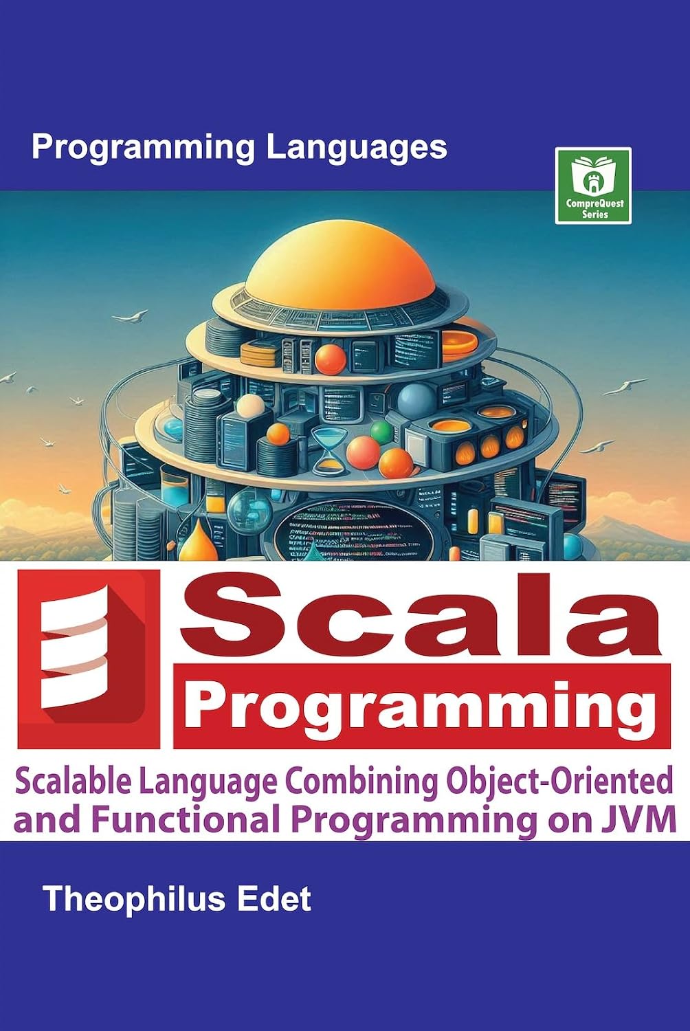 Scala Programming: Scalable Language Combining Object-Oriented and Functional Programming on JVM (Mastering Programming Languages Series) (English Edition) baixar livro de graça