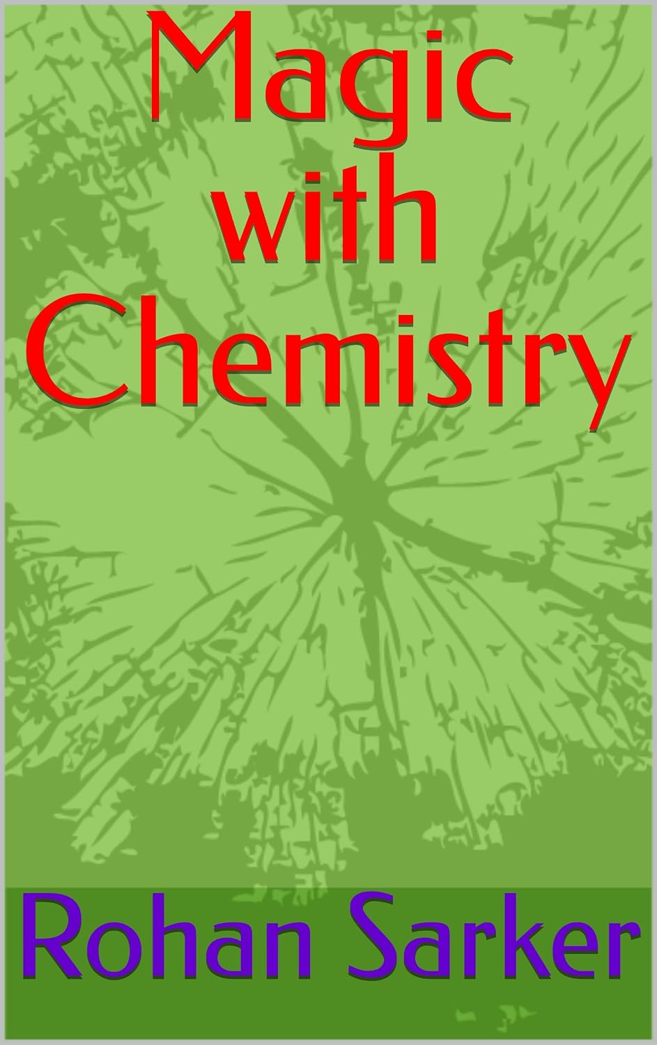 Magic with Chemistry (English Edition)