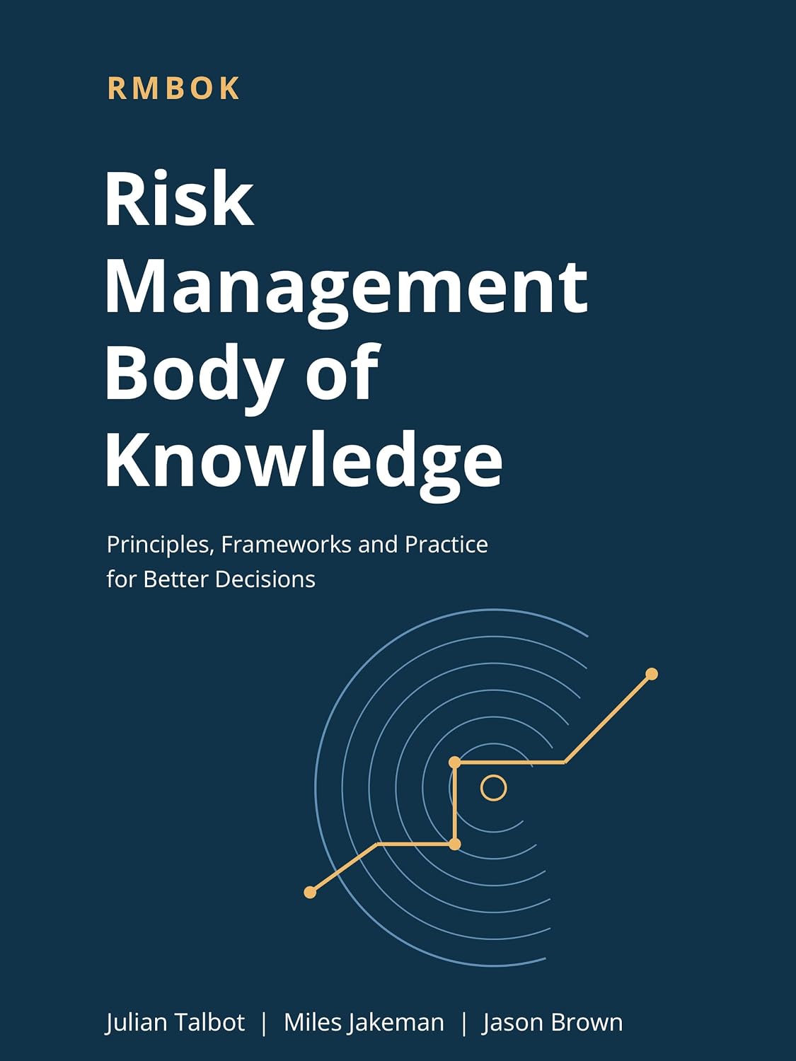 capítulo por capítulo baixar Risk Management Body of Knowledge: RMBOK: A Practical Guide to Risk Management (RMBOK Series) (English Edition)