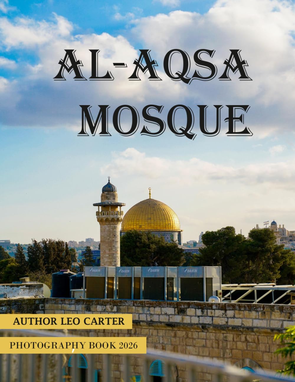 capítulo por capítulo baixar Al-Aqsa Mosque: A Collection of 40 Scenic Photographs Showcasing the Al-Aqsa Mosque