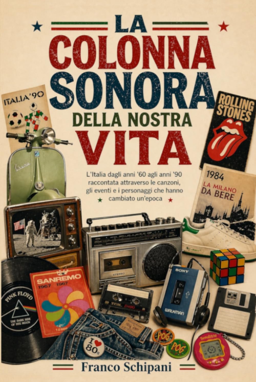 La colonna sonora della nostra vita: L’Italia dagli anni ’60 agli anni ’90 raccontata attraverso le canzoni, gli eventi e i personaggi che hanno cambiato un’epoca (Italian Edition) baixar o livro de graça