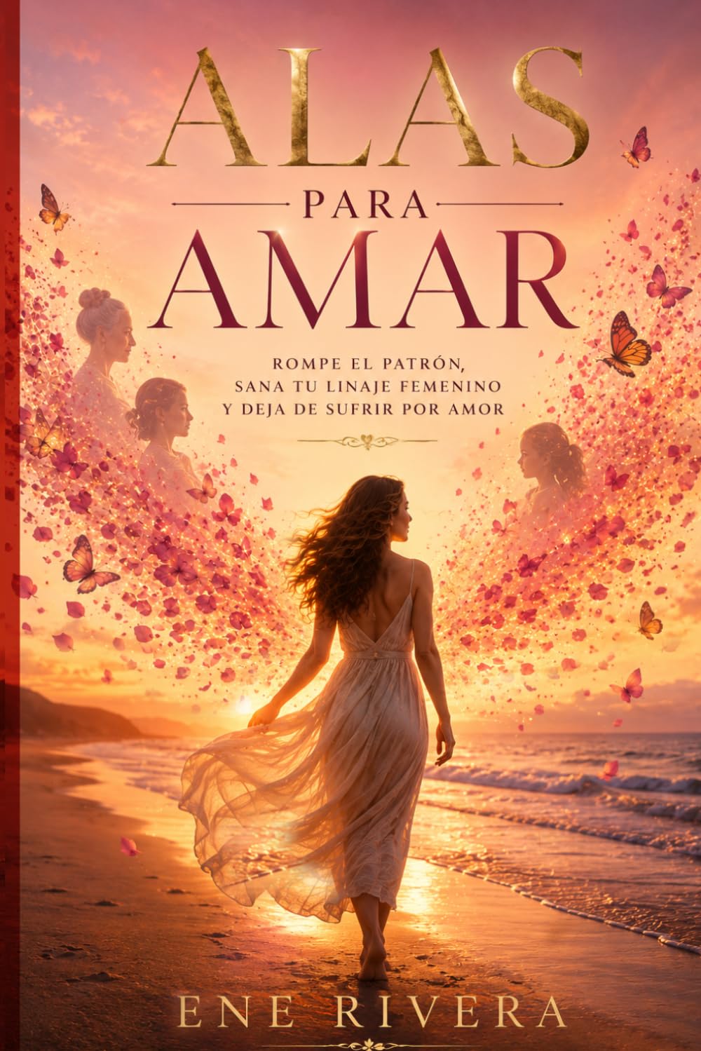 capítulo por capítulo baixar Alas para amar: Rompe el patrón, sana tu linaje femenino y deja de sufrir por amor (Spanish Edition)