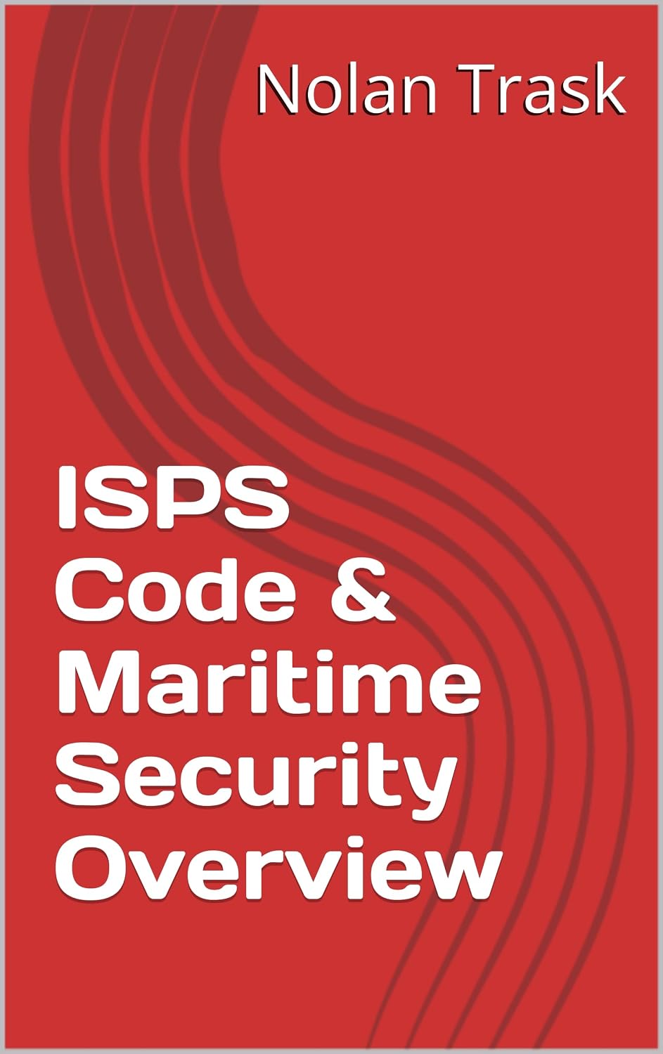 ler totalmente ISPS Code & Maritime Security Overview (SolarisTech Learning Series Book 5) (English Edition)