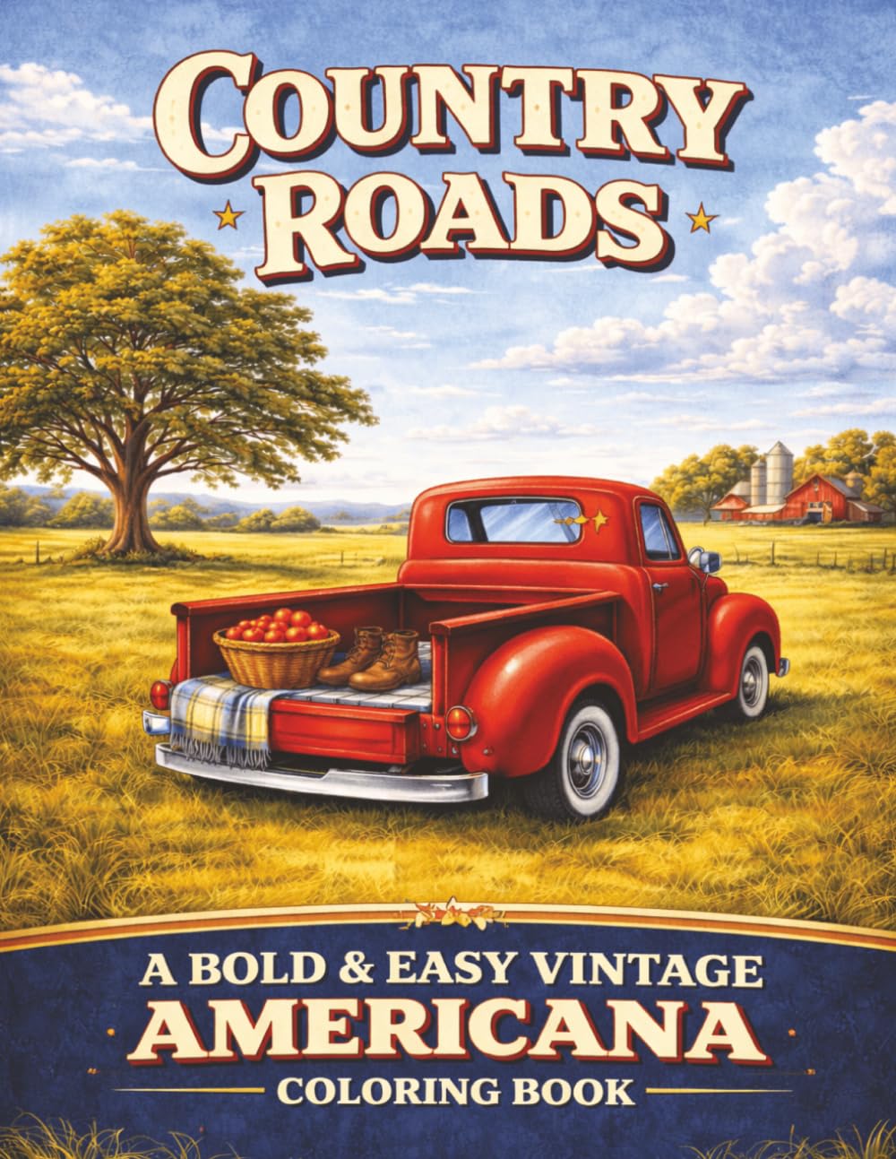 ler totalmente Country Roads: A Bold & Easy Vintage Americana Coloring Book: 40 Large Print Pages of Nostalgic Scenes, Country Life, and Wide Open Spaces