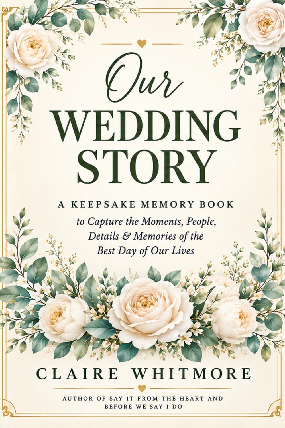 capítulo por capítulo baixar Our Wedding Story: A Guided Wedding Memory Book for Capturing the Moments, People, Details & Memories of Your Wedding Day (The Claire Whitmore Wedding Collection)