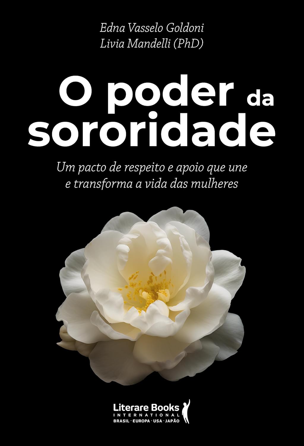 O poder da sororidade: Um pacto de respeito e apoio que une e transforma a vida das mulheres