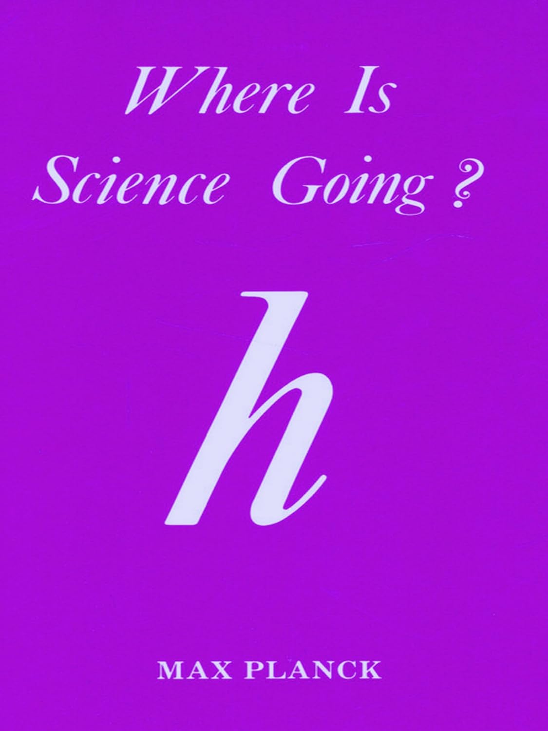 Where Is Science Going? (English Edition) baixar o livro de graça